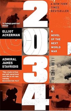 2034 - A Novel of the Next World War